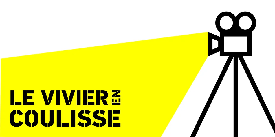 Visuel le Vivier en coulisse