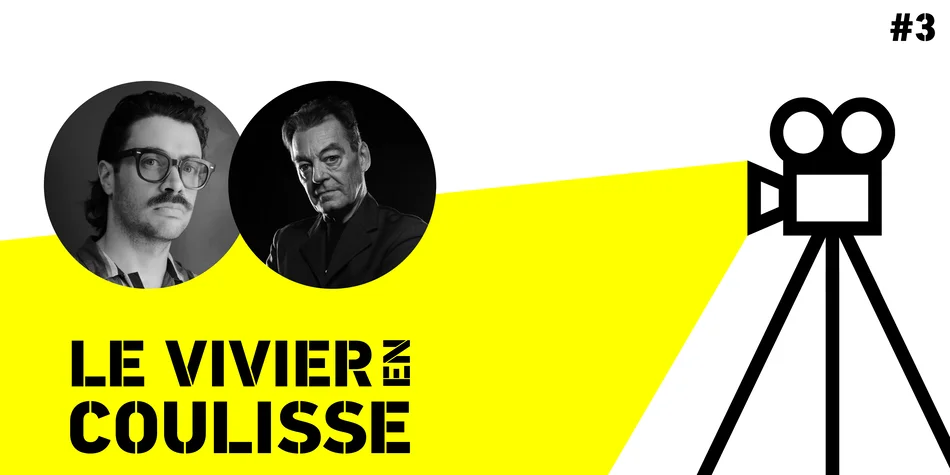 Visuel Vivier en coulisse avec le portrait de l'invité Walter Boudreau