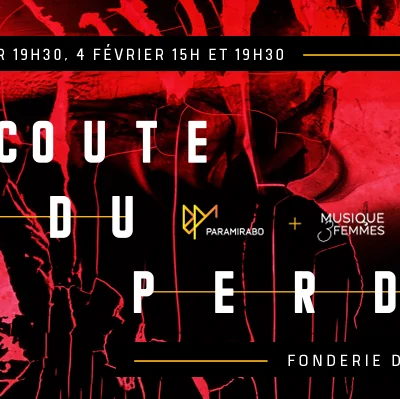 L'écoute du perdu