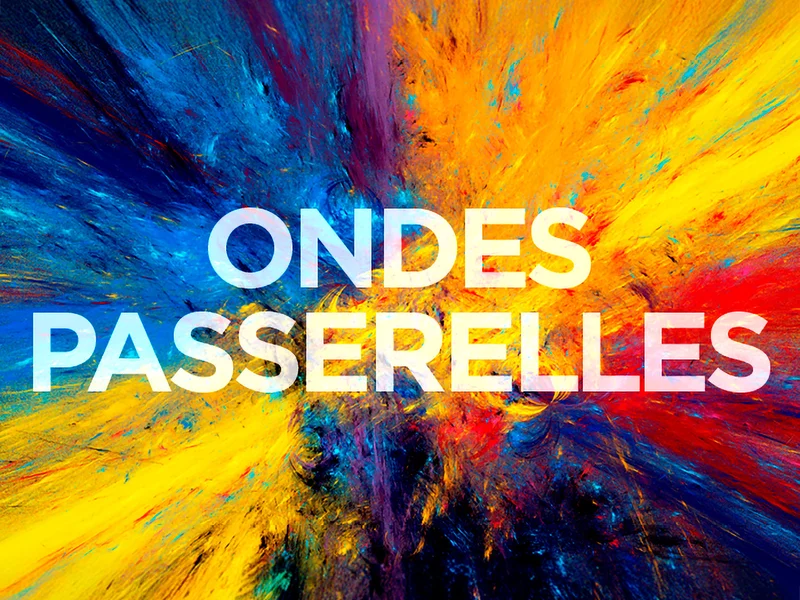 quasar ondes passerelles